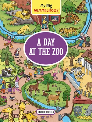 My Big Wimmelbook—A Day at the Zoo (Children's Board Book Ages 2-5)