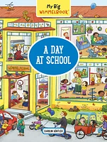 My Big Wimmelbook—A Day at School