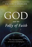 God and the Folly of Faith