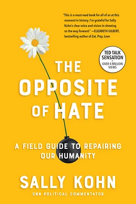 The Opposite of Hate