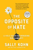 The Opposite of Hate