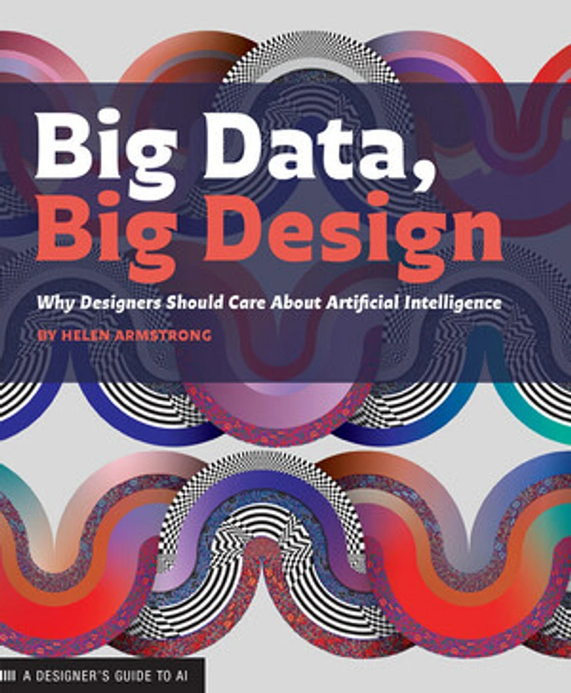 Big Data, Big Design