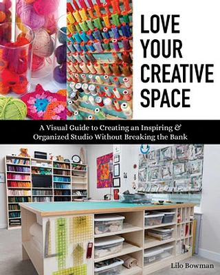 Love Your Creative Space