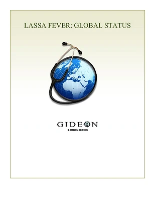 Lassa fever: Global Status 2010 edition