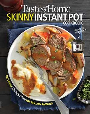 Taste of Home Skinny Instant Pot