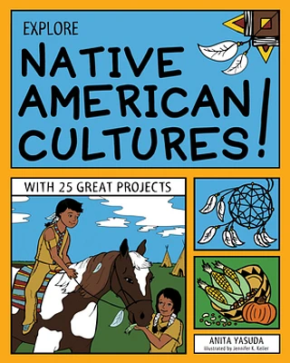 Explore Native American Cultures!