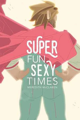 Super Fun Sexy Times Vol. 1