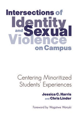 Intersections of Identity and Sexual Violence on Campus