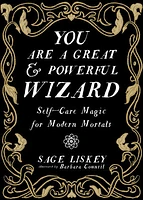 You Are a Great and Powerful Wizard