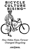 Bicycle Culture Rising #4