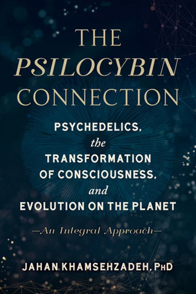 The Psilocybin Connection