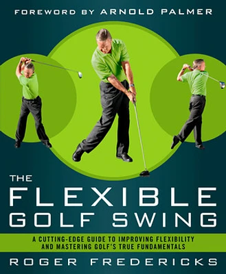 The Flexible Golf Swing