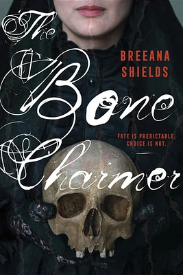 Bone Charmer, The