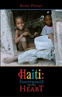 Haiti: Footprints in the Hearts