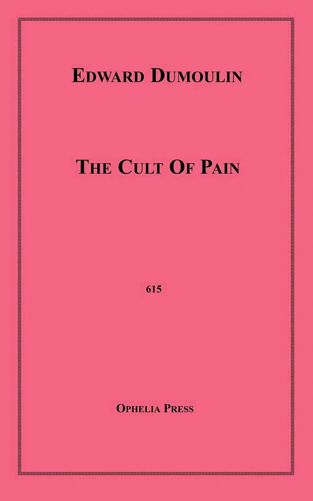 The Cult Of Pain