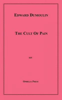 The Cult Of Pain