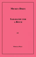 Sarabande for A Bitch