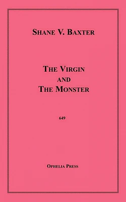 The Virgin and The Monster