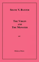 The Virgin and The Monster