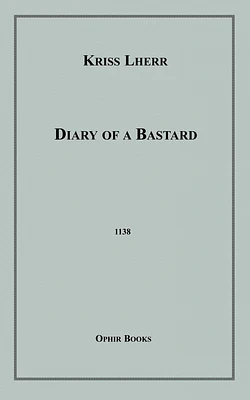 Diary of a Bastard