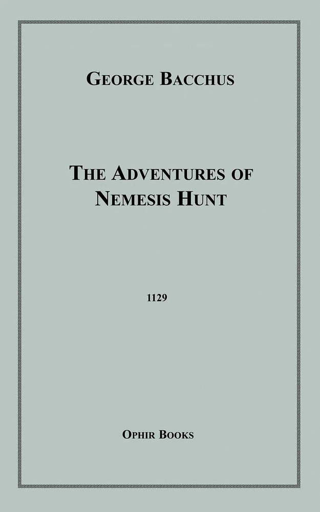 The Adventures of Nemesis Hunt