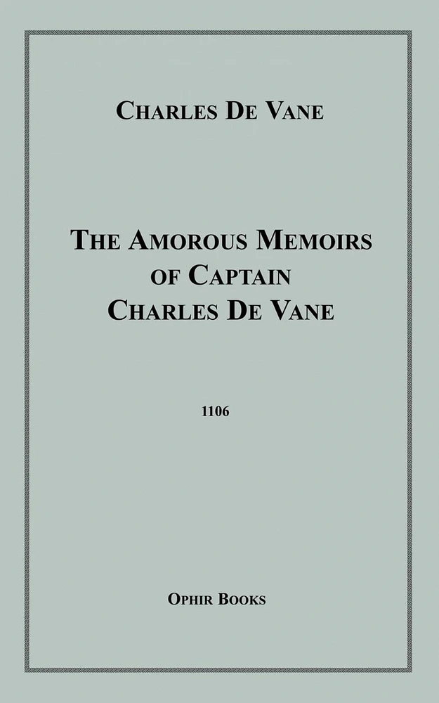 The Amorous Memoirs of Captain Charles De Vane