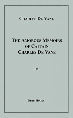 The Amorous Memoirs of Captain Charles De Vane