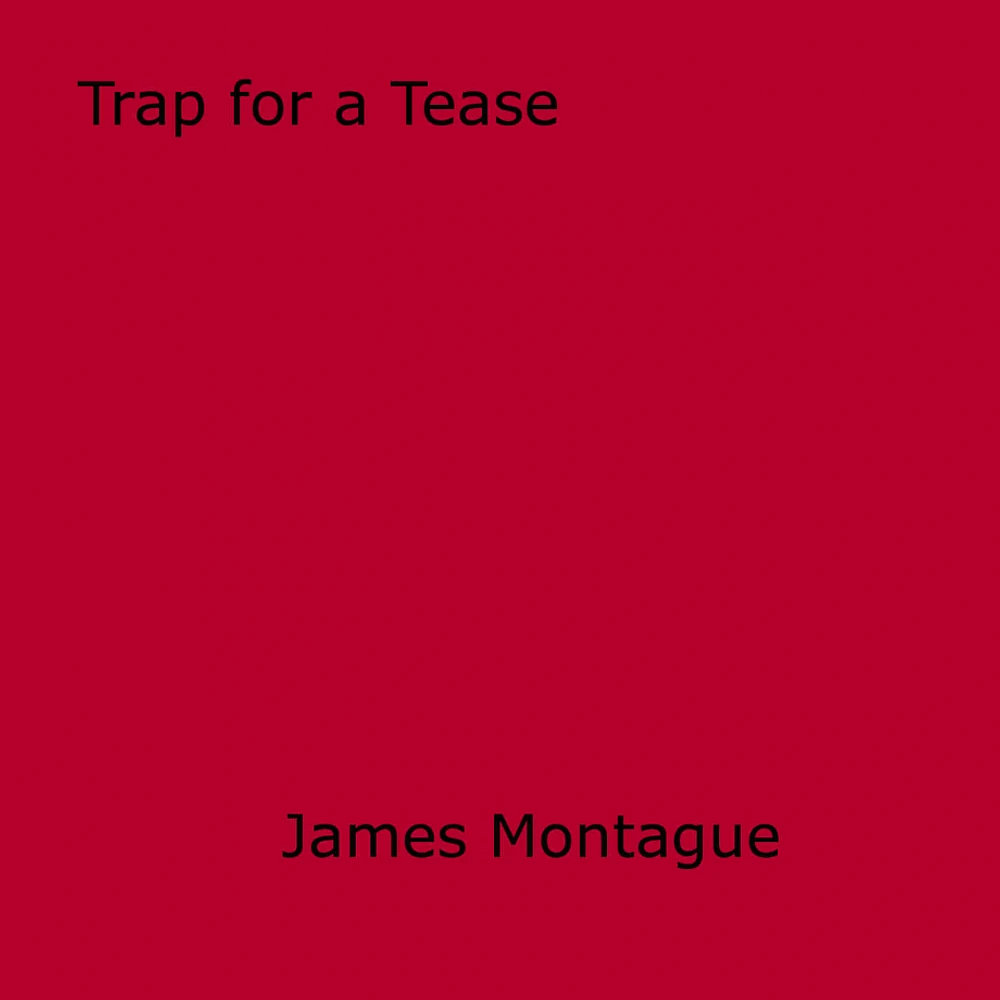 Trap for a Tease