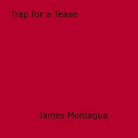 Trap for a Tease