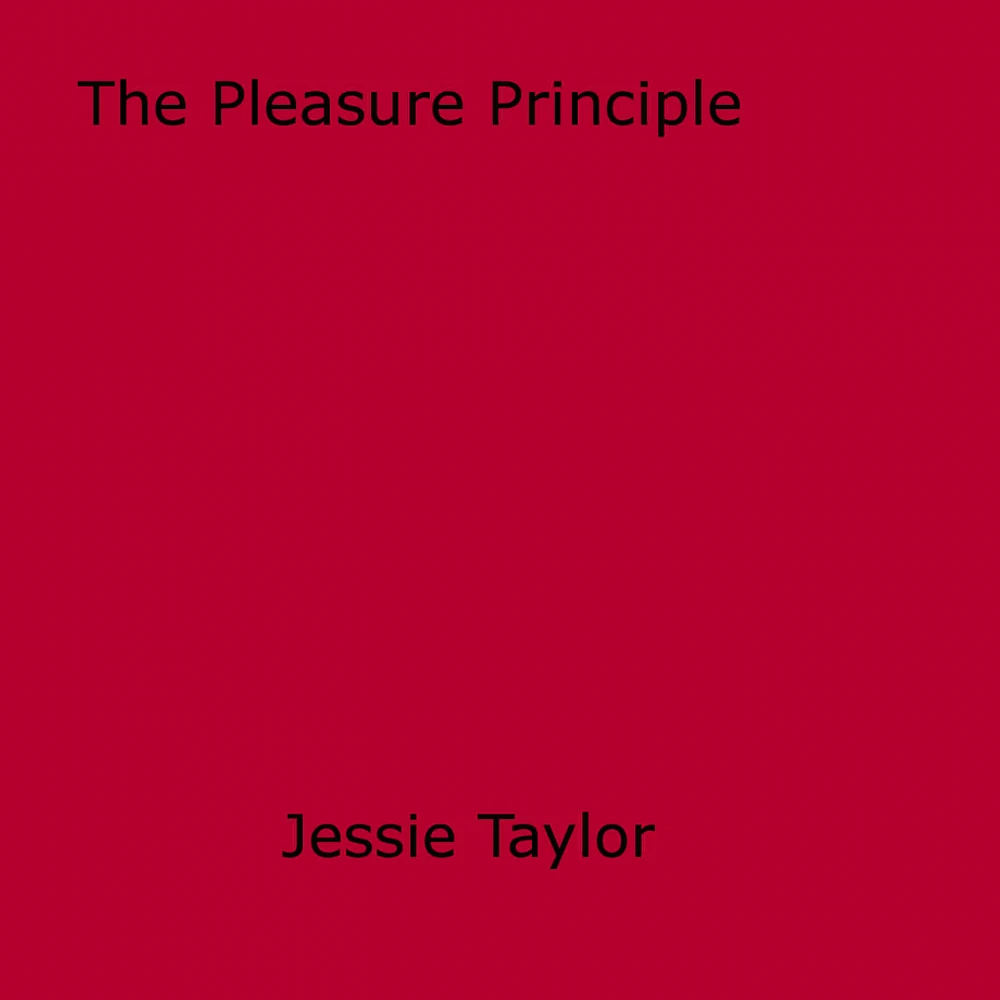 The Pleasure Principle