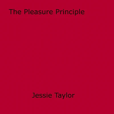 The Pleasure Principle