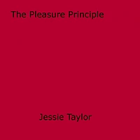 The Pleasure Principle