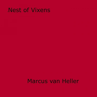 Nest of Vixens