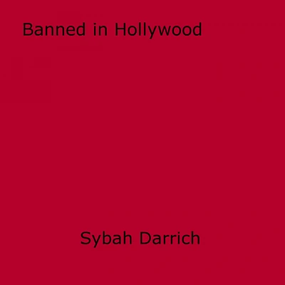 Banned in Hollywood