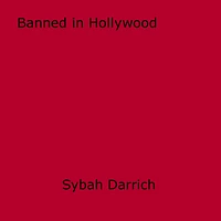 Banned in Hollywood