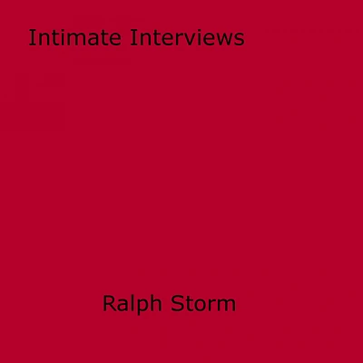 Intimate Interviews