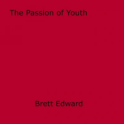 The Passion of Youth