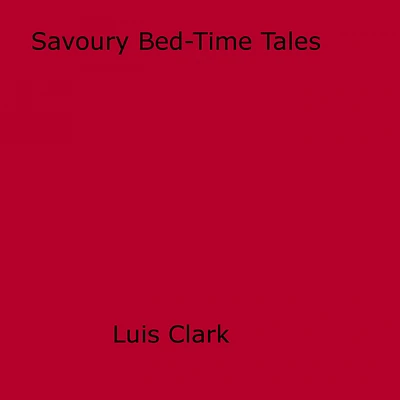 Savoury Bed-Time Tales