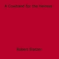 A Cowhand for the Heiress