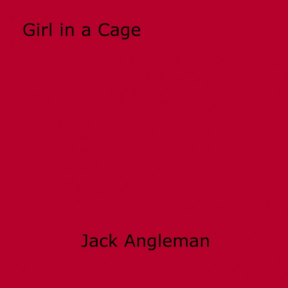 Girl in a Cage