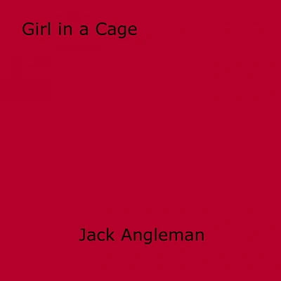 Girl in a Cage