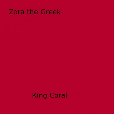 Zora The Greek