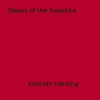 Slaves of the Swastika