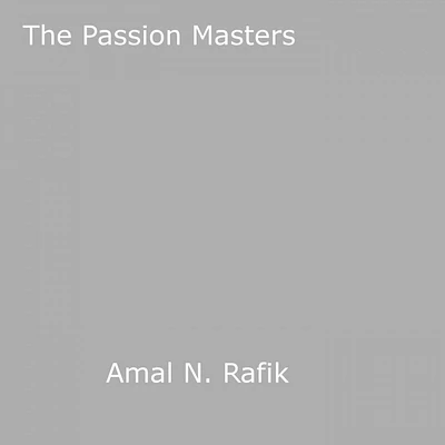 The Passion Masters