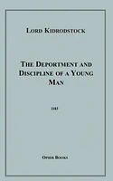 The Deportment and Discipline of a Young Man