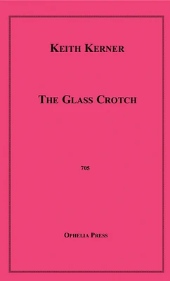 The Glass Crotch