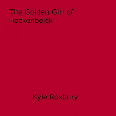 The Golden Girl of Hockenbeick