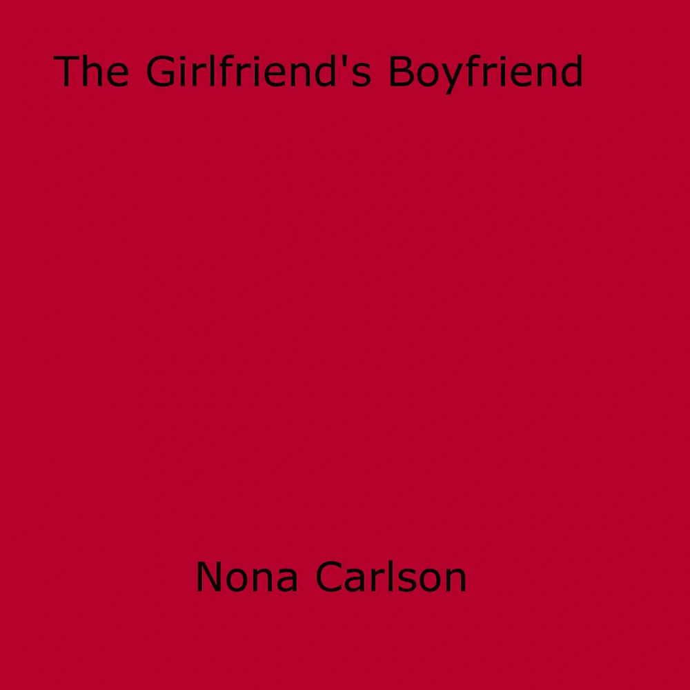 The Girlfriend's Boyfriend