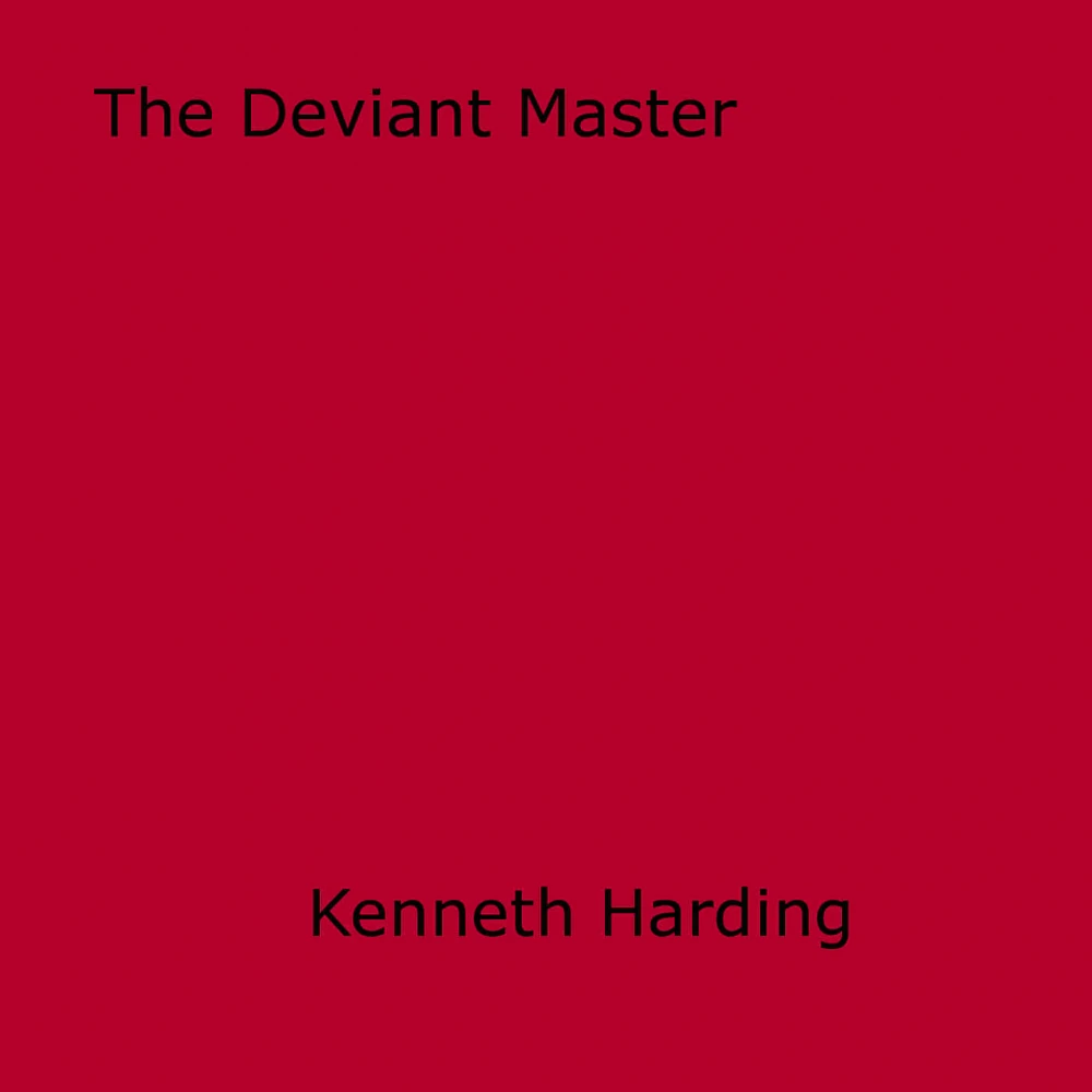 The Deviant Master