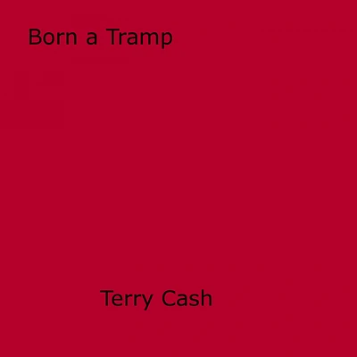 Born a Tramp